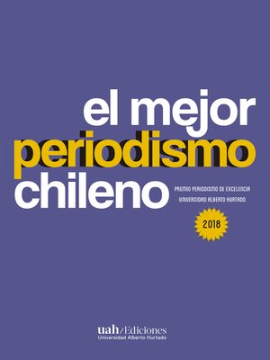 cover image of El mejor periodismo chileno 2018